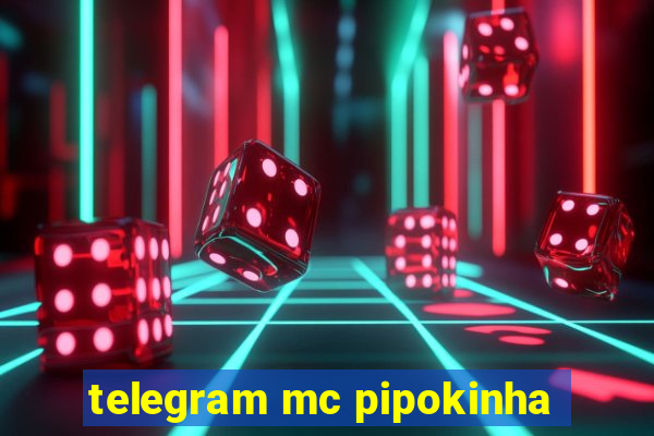 telegram mc pipokinha